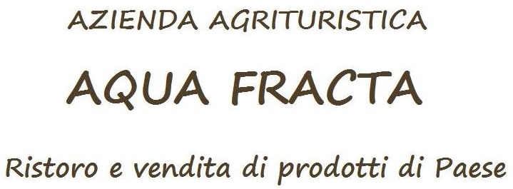 Agriturismo Aqua Fracta